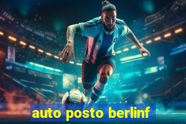 auto posto berlinf